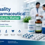 Why Quality Pharmaceutical…